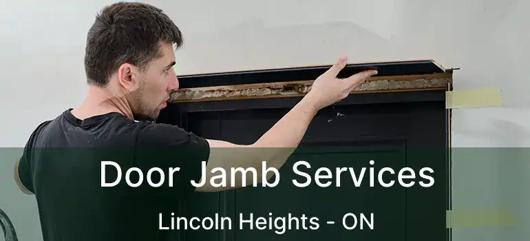 Door Jamb Services Lincoln Heights - ON