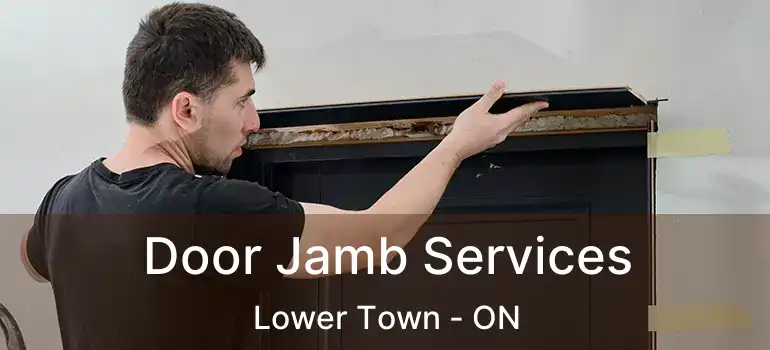 Door Jamb Services Lower Town - ON