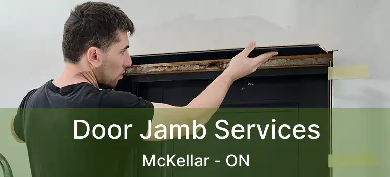 Door Jamb Services McKellar - ON