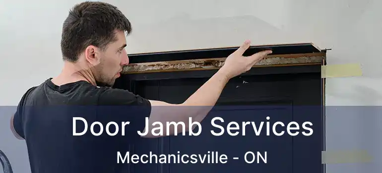 Door Jamb Services Mechanicsville - ON