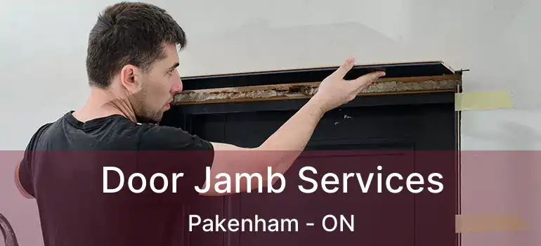 Door Jamb Services Pakenham - ON