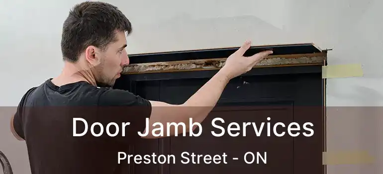 Door Jamb Services Preston Street - ON