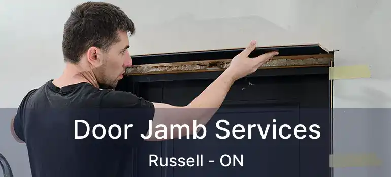 Door Jamb Services Russell - ON