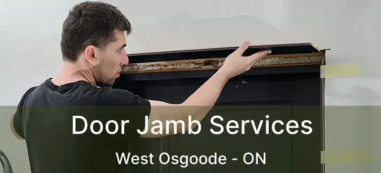 Door Jamb Services West Osgoode - ON