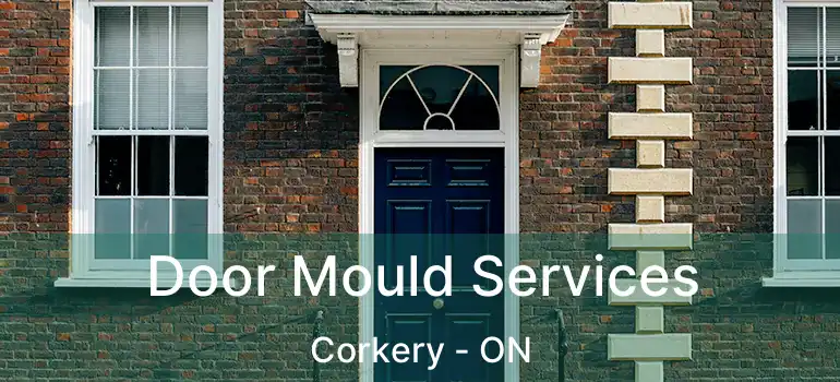 Door Mould Services Corkery - ON