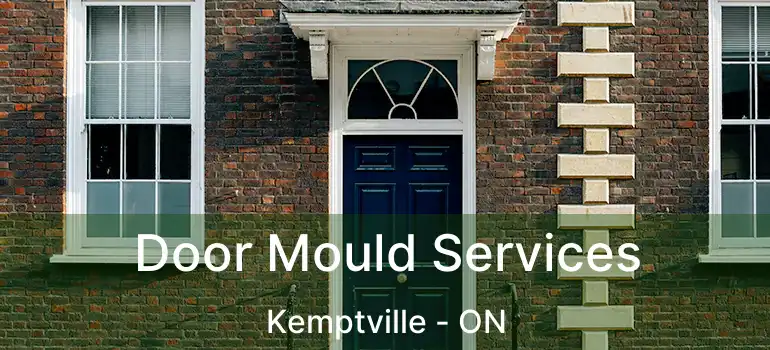 Door Mould Services Kemptville - ON