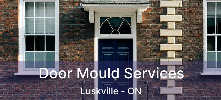 Door Mould Services Luskville - ON