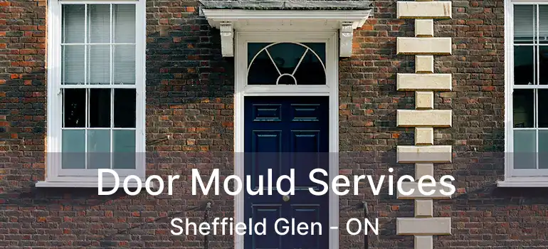 Door Mould Services Sheffield Glen - ON