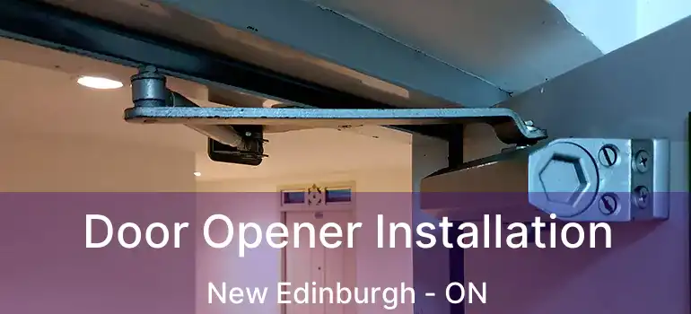 Door Opener Installation New Edinburgh - ON