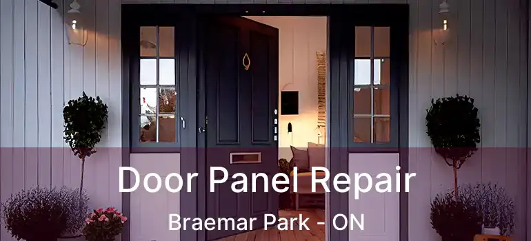  Door Panel Repair Braemar Park - ON