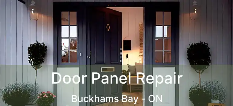  Door Panel Repair Buckhams Bay - ON