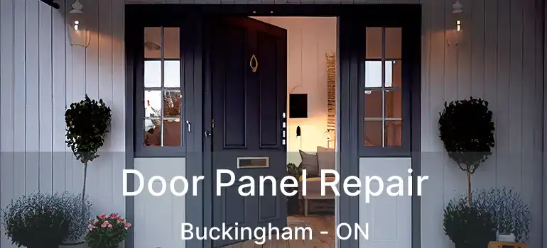 Door Panel Repair Buckingham - ON