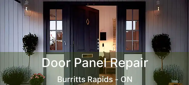 Door Panel Repair Burritts Rapids - ON