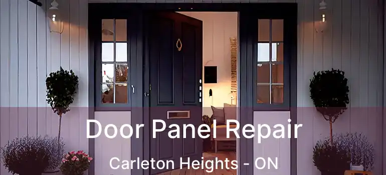 Door Panel Repair Carleton Heights - ON