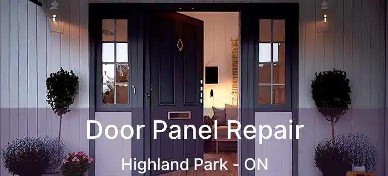  Door Panel Repair Highland Park - ON