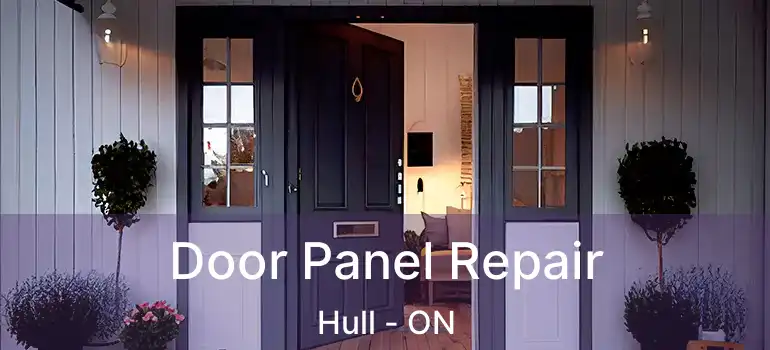  Door Panel Repair Hull - ON
