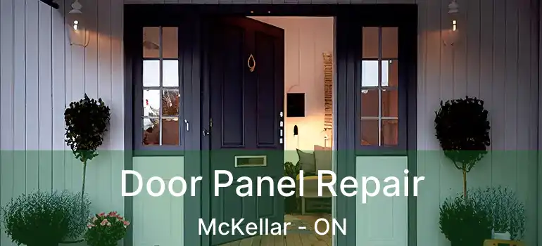Door Panel Repair McKellar - ON