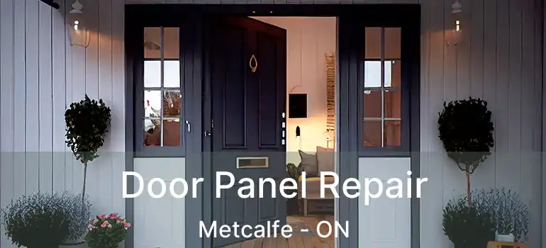  Door Panel Repair Metcalfe - ON