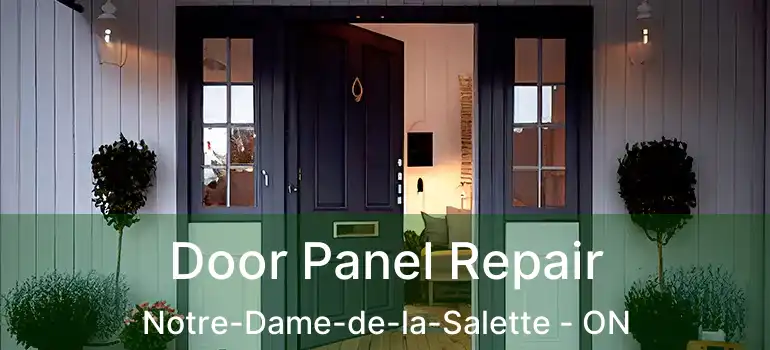 Door Panel Repair Notre-Dame-de-la-Salette - ON