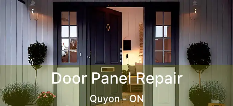  Door Panel Repair Quyon - ON