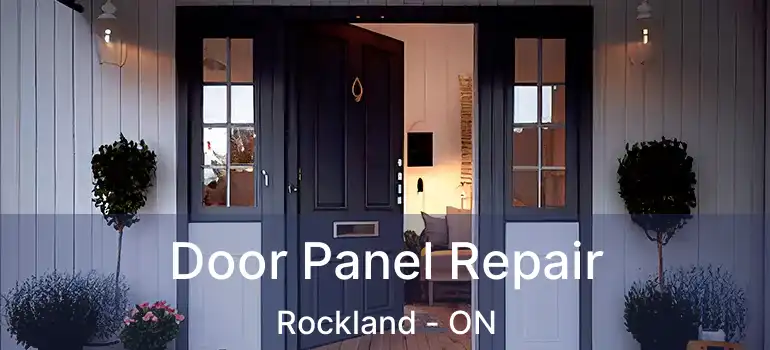 Door Panel Repair Rockland - ON