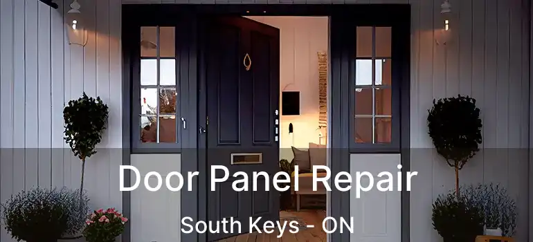 Door Panel Repair South Keys - ON