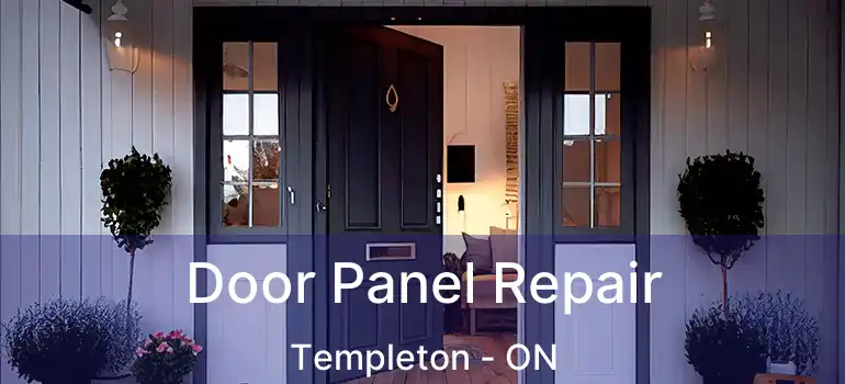 Door Panel Repair Templeton - ON