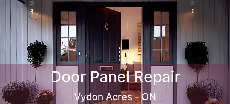 Door Panel Repair Vydon Acres - ON