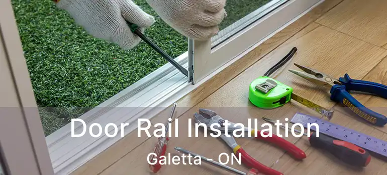 Door Rail Installation Galetta - ON