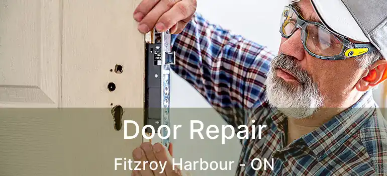 Door Repair Fitzroy Harbour - ON