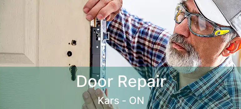 Door Repair Kars - ON