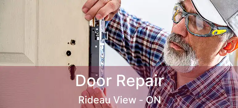 Door Repair Rideau View - ON