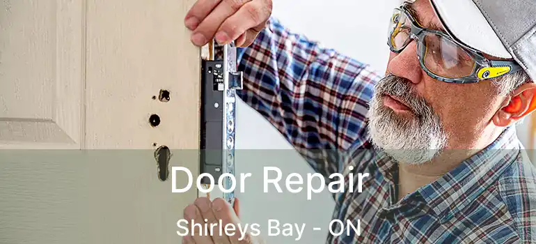 Door Repair Shirleys Bay - ON