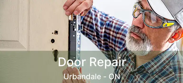  Door Repair Urbandale - ON