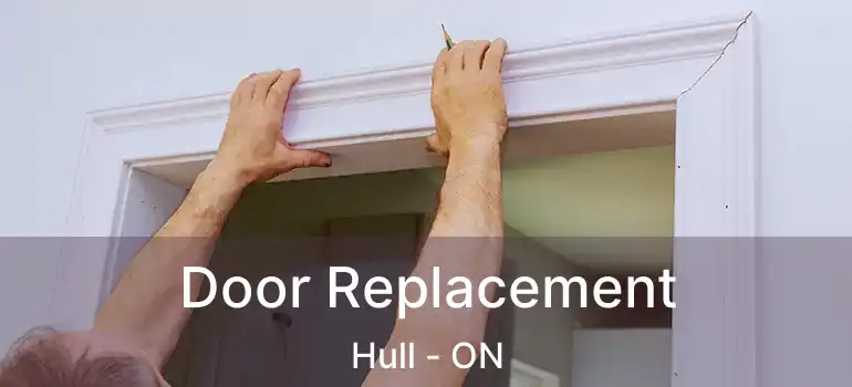 Door Replacement Hull - ON