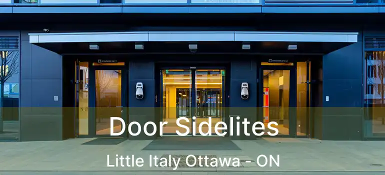  Door Sidelites Little Italy Ottawa - ON