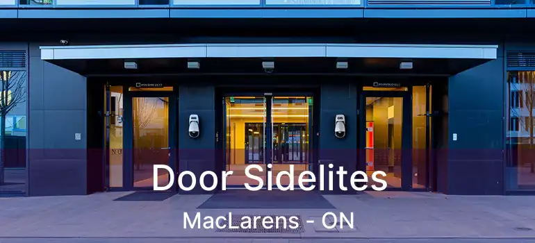 Door Sidelites MacLarens - ON