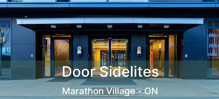  Door Sidelites Marathon Village - ON
