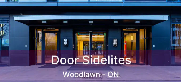  Door Sidelites Woodlawn - ON