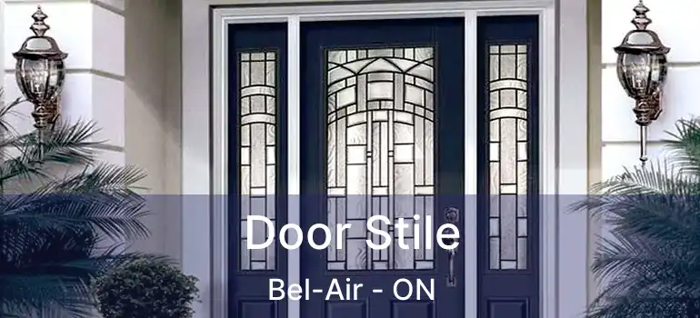 Door Stile Bel-Air - ON