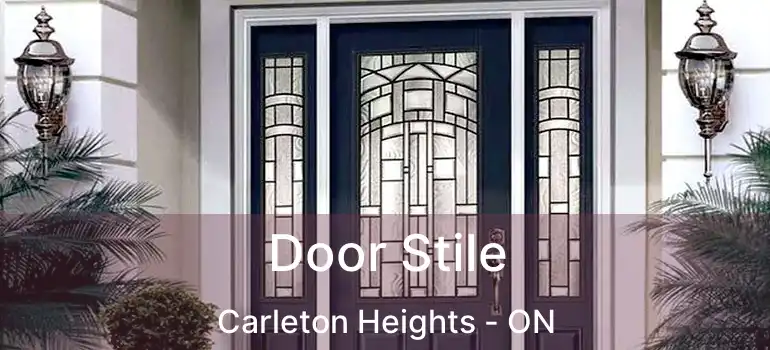  Door Stile Carleton Heights - ON