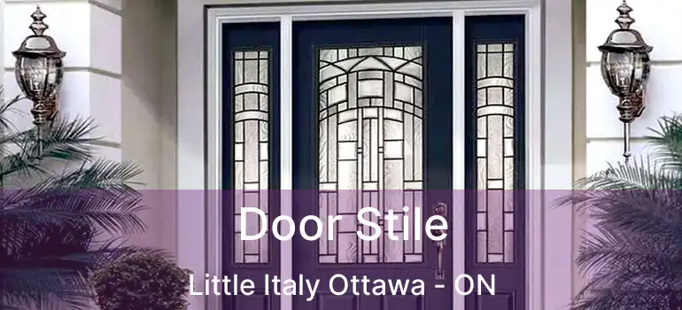  Door Stile Little Italy Ottawa - ON