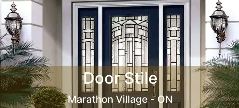 Door Stile Marathon Village - ON