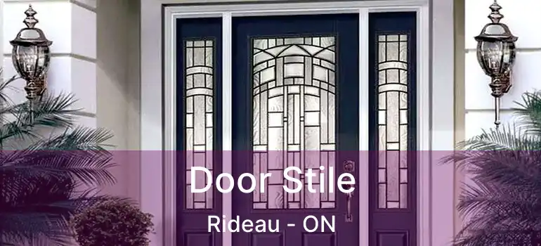 Door Stile Rideau - ON