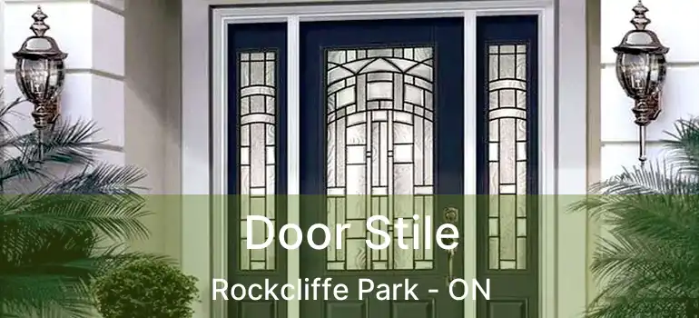  Door Stile Rockcliffe Park - ON