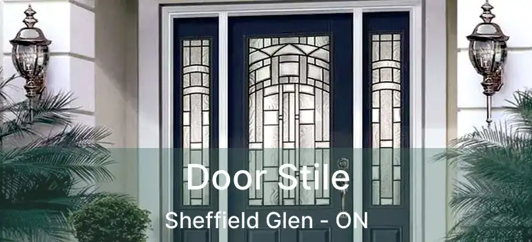  Door Stile Sheffield Glen - ON