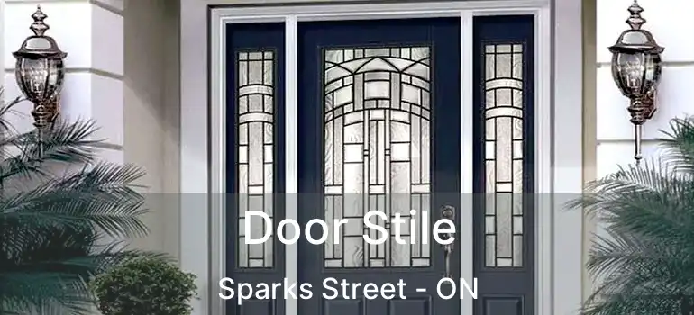 Door Stile Sparks Street - ON