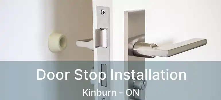 Door Stop Installation Kinburn - ON