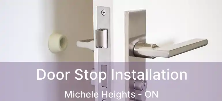 Door Stop Installation Michele Heights - ON