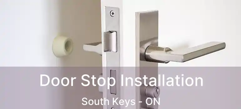 Door Stop Installation South Keys - ON